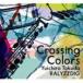  добродетель рисовое поле самец один .RALYZZ DIG / Crossing Colors [CD]