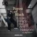 Yusuke Hirado / Forest of Black feat.Ami Nakazono [CD]