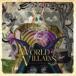 The THIRTEEN / A World of VillainsCDDVD [CD]