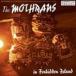 THE MOTHRANS / IN FORBIDDEN ISLAND [CD]