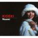 Naomi(vo) / KISEKI [CD]