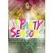 The Party Sesons -Autamn & Winter Party- [DVD]