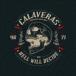 CALAVERAS / HELL WILL DECIDE [CD]