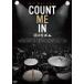 COUNT ME IN душа. ритм [DVD]