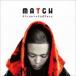 MATCH / #GrooveAndRose [CD]