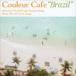 DJ KGO(MIX) / Couleur Cafe *Brazil~ Mixed by DJ KGO aka Tanaka Keigo Bossa Mix 40 Cover Songs( специальный цена запись ) [CD]