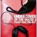 PROOF SOUL PROJECT / UNDER COVER OF THE HOUSE III [CD]