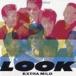 LOOK / CD ＆ DVD THE BEST： LOOK EXTRA MILD（CD＋DVD） [CD]