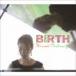  средний паз ...(vo,p) / BIRTH [CD]