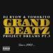 GRAND BEATZ / PROJECT DREAMS pt.3 ~Since 2002...~ [CD]