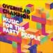  над head * Champion / MUSIC FOR THE PARTY PEOPLE [CD]