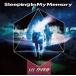 Sleeping In My Memory / ALL OVER [CD]