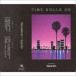 Opus Inn / Time Rolls On [CD]