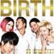 BIRTH / DO YOUR BEST��TYPE-C�� [CD]