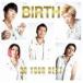 BIRTH / DO YOUR BEST��TYPE-D�� [CD]
