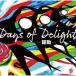 Days of Delight Compilation Album -. перемещение -[CD]