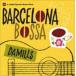 da Mill s/ Barcelona *bosa~spanishu* Cafe * музыка ~ [CD]