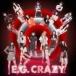 E-girls / E.G. CRAZY(CD+DVD) [CD]
