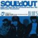 SOUL*d OUT / BLUES( обычная версия ) [CD]