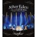 KalafinaAfter Eden Special LIVE 2011 at TOKYO DOME CITY HALL [Blu-ray]