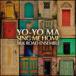 yo-yo-*ma& The * Silkroad * ансамбль /sing*mi-* Home [CD]
