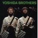  Yoshida родственная / YOSHIDA BROTHERS( обычная версия ) [CD]