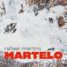 Rafael Martini / Martelo [CD]