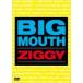 ZIGGY|BIG MOUTH [DVD]