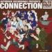 ( сборник ) CONNECTION [CD]
