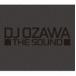 DJ OZAWA / THE SOUND(CD+DVD) [CD]