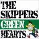 THE SKIPPERS / GREEN HEARTS [CD]