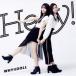 WHY��DOLL / Hey! [CD]