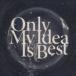  порез лезвие / Only My Idea Is Best [CD]