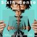 NAOTO INTI RAYMI / Sixth SenseʽסCDDVD [CD]