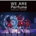 WE ARE Perfume -WORLD TOUR 3rd DOCUMENT̾ס [DVD]