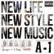 A-1 / NEW LIFE,NEW STYLE,NEW MUSIC [CD]