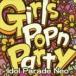 Girls Popn Party Idol Parade Neo [CD]