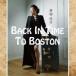 . рисовое поле ..(vo) / Back In Time To Boston [CD]
