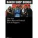 BAKER SHOP BOOGIE|Live at the 31st Blues Harvest Festival in Sapporo [DVD]