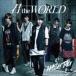 ϥå奿 /  the WORLD̾ס [CD]