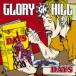 GLORY HILL / DAYS [CD]