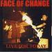 CD Face Of Change Live For Today SUR007 STRAIGHT UP /00110