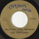 ��7�� Fortunes Youve Got Your Troubles / Here It Comes Again 5N59021 London Records /00080