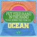 ��7�� Ocean Put Your Hand In The Hand 2013017 Kama Sutra /00080