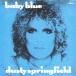 7 Dusty Springfield Baby Blue DUSTY4 Mercury /00080