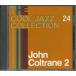 CD John Coltrane 2 Cool Jazz Collection 24 CJC24 DEAGOSTINI /00110