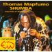CD Thomas Mapfumo Shumba CDEWV22 Earthworks /00110