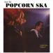 ��7�� Various Doin The Popcorn Ska: Golden Oldies Volume 3 (4 Tra SKAPOCORN3 Discotheque Records /00059