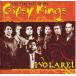2discs CD Gipsy Kings!Volare! (The Very Best Of The Gipsy Kings) 4948162 Columbia, P.E.M.