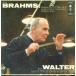 ��LP Johannes Brahms : Bruno Walter Symphony No. 3 In F Major, Op. 79 / Academic Festiv ML5126 Columbia Masterworks /00260